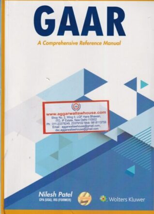 Wolters Kluwer's GAAR (A comprehensive reference manual) by NILESH PATEL Edition 2019