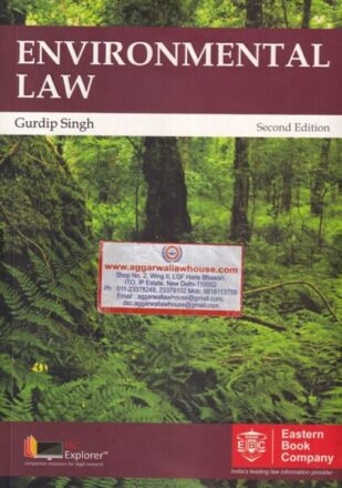 EBC Explorer' Environmental Law By GURDIP SINGH Edition 2016
