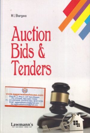 Lawmann's Auction Bids & Tenders by M.L. Bhargava Edition 2020