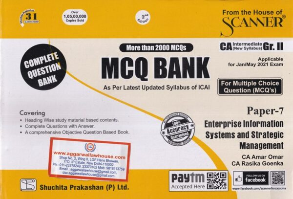 Shuchita Prakashan's Scanner MCQ Bank of Enterprise Information Systems and Strategic Management Paper-7 For CA Inter Group-II by Amar Omar & Rasika Goenka Applicable for May 2021 Exam