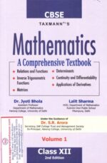 Taxmann's CBSE Mathematics A Comprehensive Textbook Set of 2 Vols for Class XII Students by SR ARORA Edition 2019