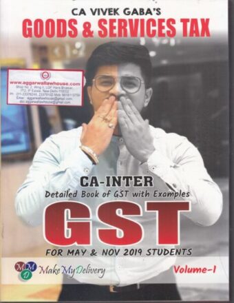 MMD GST For CA Inter by VIVEK GABA'S Applicable for May & Nov 2019 Exams