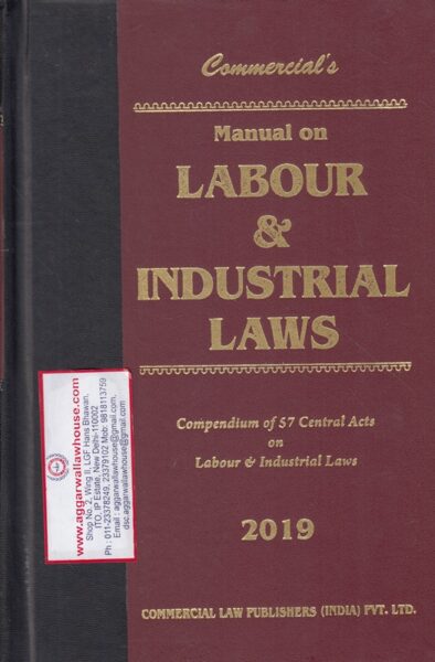 Commercial's Manual on Labour & Industrial Laws ( Pocket ) Edition 2019