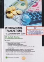 Wolters Kluwer's International Transactions (A Comprehensive Guide) by SUDHA G BHUSHAN Edition 2019