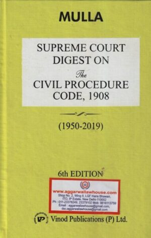 Vinod Publication MULLA Supreme Court Digest on The Civil Procedure Code 1908 Edition 2020