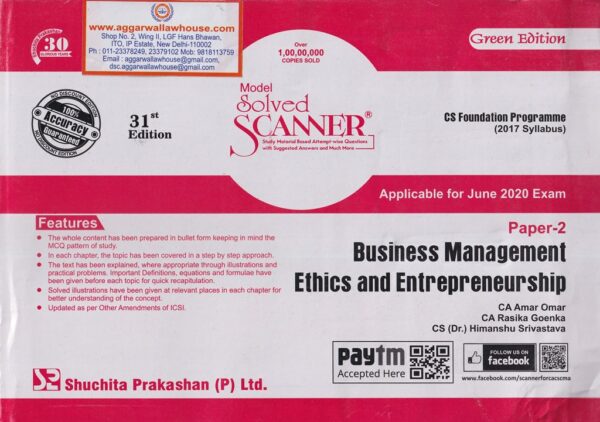 Shuchita Solved Scanner CS Foundation Paper 2 (Syllabus 2017) Business Management Ethics and Entrepreneurship by AMAR OMAR,RASIKA GOENKA & HIMANSHU SRIVASTAVA Applicable For June 2020 Exams