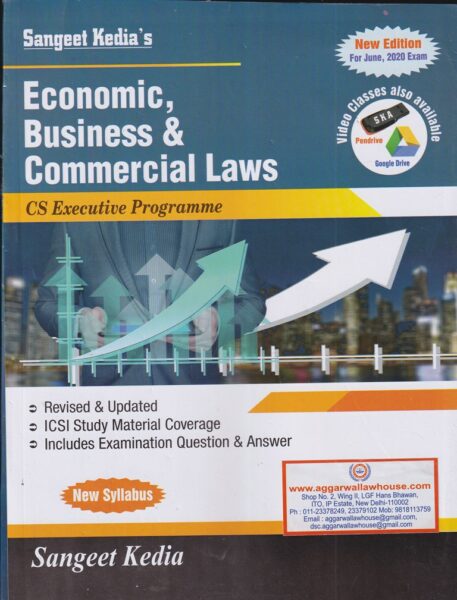 CS Executive Module 1- Economic Business & Commercial Laws (New Syllabus) for CS Executive by SANGEET KEDIA Applicable for June 2020 Exams