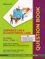 Commercial's Question Bank  Corporate Law Allied/Laws for CA Final Group-I paper-4 by CA ABHISHEK BANSAL Applicable for Old/New Syllabus November 2020 And onwards Exam 2020