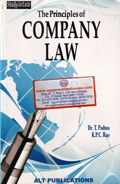 ALT Publications' Study in law the principal of Company Law by DR T PADMA & K.P.C RAO Edition 2021