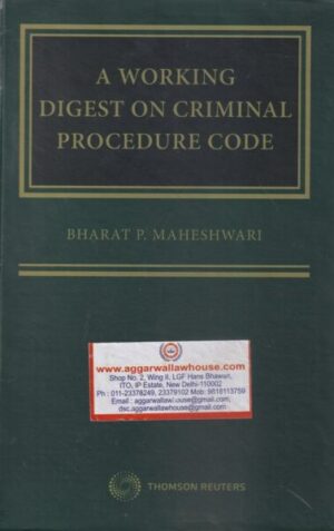 Thomson's A Working Digest on Criminal Procedure Code by BHARAT P MAHESHWARI Edition 2020