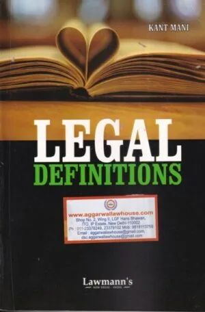 Lawmann's Legal Definitions by Kant Mani Edition 2025