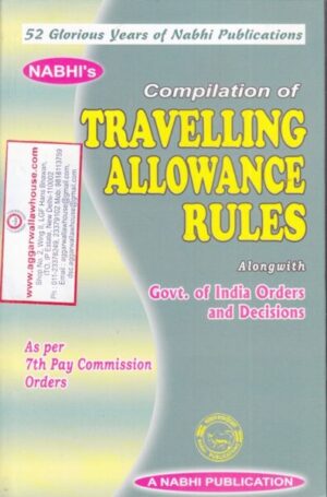 Nabhi's Compilation of Travelling Allowance Rule Ajay Kumar Garg Edition 2019