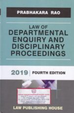 Law Publishing House Law of Departmental Enquiry And Disciplinary Proceedings by PRABHAKARA RAO Edition 2019