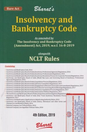 Bharat's Insolvency and Bankruptcy Code alongwith NCLT Rules by RAVI PULIANI & MAHESH PULIANI (Edition 2019)