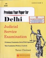 Shree Ram's Previous year Paper For Delhi Judicial Service Examination Preliminary Examination (Solved With Explanation By TARUN CHUTTANI) Edition 2020