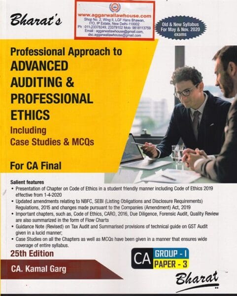 Bharat Professional Approach to Advanced Auditing & Professional Ethics for CA Final (Old & New Syllabus) by KAMAL GARG Applicable For May & Nov 2020 Exams