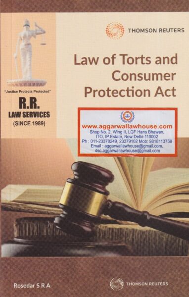 Thomson Reuters Law of Torts and Consumer Protection Act by ROSEDAR SRA