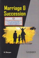 Lawmann's Marriage & Succession by ML Bhargava Edition 2020