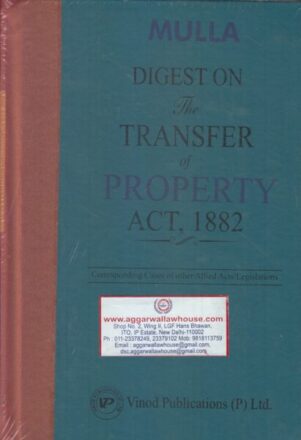 Vinod Publication MULLA Digest on The Transfer of Property Act 1882 Edition 2019