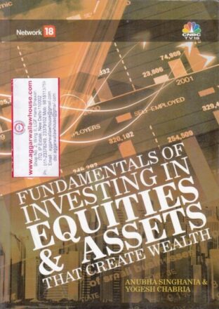 Bestsellers Fundamentals of Investing in Equities & Assets by ANUBHA SINGHANIA & YOGESH CHABRIA Edition 2014