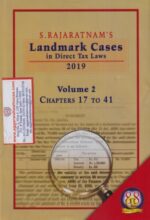 CLI's Landmark Cases in Direct Tax Laws by S RAJARATNAM ( Set of 4 Volumes ) Edition 2019