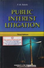 Ashoka Law House's Public Interest Litigation by PM BAKSHI Edition 2019