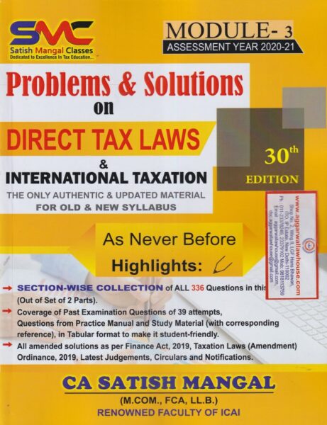 Problems & Solutions on Direct Tax Laws & International Taxation Module 3 for CA Final by SATISH MANGAL (Old & New Course) AY 2020-21