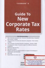 Taxmann's Guide To New Corporate Tax Rates june Edition 2020