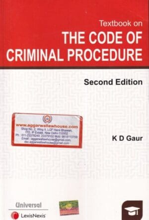 Universal LexisNexis Textbook on The Code of Criminal Procedure by KD GAUR Edition 2022