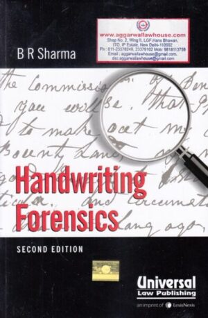 Universal Handwriting Forensics by B R SHARMA Edition 2023