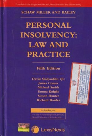 Lexis Nexis Schaw Miller and Bailey Personal Insolvency Law and Practice by David Mohyuddin QC Edition 2019
