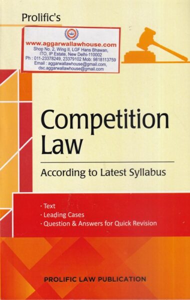 Prolific's Competition Law According To Latest Syllabus by Rahul Ranjan Edition 2020