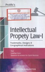 Prolific's Intellectual Propety Law-I Trademarks, Designs & Geographical Indications by Deepak Singh Edition 2020