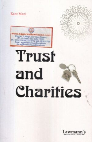 Lawmann's Trust and Charities by KANT MANI Edition 2020