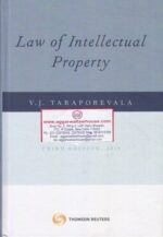 Thomson Reuters Law of Intellectual Property by VJ TARAPOREVALA Edition 2019