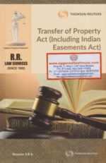 Thomson Reuters Transfer of Property Act (Including Indian Easements Act) by ROSEDAR SRA