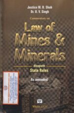 Whytes & Co Commentary on Law of Mines & Minerals ( Set of 2 Vols ) by MB SHAH & UV SINGH Edition 2019