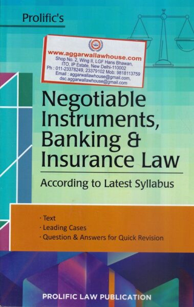 Prolific's Negotiable Instruments, Banking & Insurance Law According To Latest Syllabus by Lakhendra Singh Edition 2020