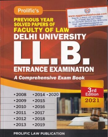 Prolific's Previous Year Solved Papers of Faculty of Law Delhi University LLB Entrance Examination A Comprehensive Exam Book by Manish Kumar Edition 2021