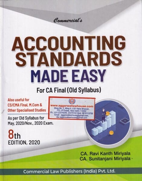 Commercial's Accounting Standards Made Easy for CA Final Old Syllabus also Useful for CS/CMA Final, M.Com by RAVI KANTH MIRIYALA Applicable for May 2020 Exams