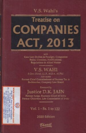 Bharat Treatise on Companies Act, 2013 by VS WAHI Edition 2020