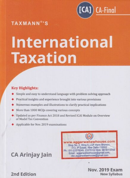 Taxmann's International taxation For CA Final New Syllabus By CA ARINJAY JAIN Applicable for Nov 2019 Exams