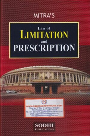 Sodhi Publications Law of Limitation and Prescription by ARINDAM MITRA Edition 2020