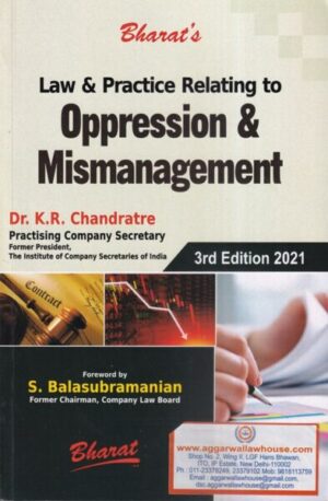 Bharat's Law & Practice Relating to Oppression & Mismanagement by KR CHANDRATRE Edition 2021
