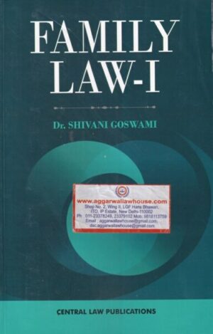 CLP's Family Law-I By DR SHIVANI GOSWAMI Edition 2021