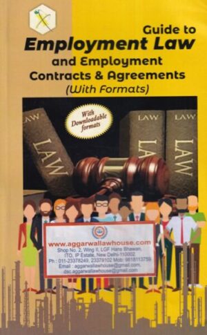 Xcess's Guide to Employment Law and Employment Contracts & Agreements with Formats with Downloadable formats Edition 2020