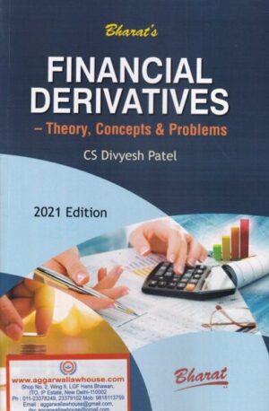 Bharat's Financial Derivatives Theory Concepts & Problems by Divyesh Patel Edition 2021