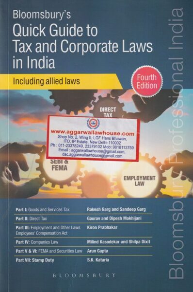 Bloomsbury Quick Guide to Tax and Corporate Laws in India (Edition 2019)