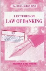 Andhra Lectures on Law of Banking by REGA SURYA RAO Edition 2019