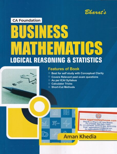 Bharat's Business Mathematics Logical Reasoning & Statistics for CA Foundation by Aman Khedia Edition 2021